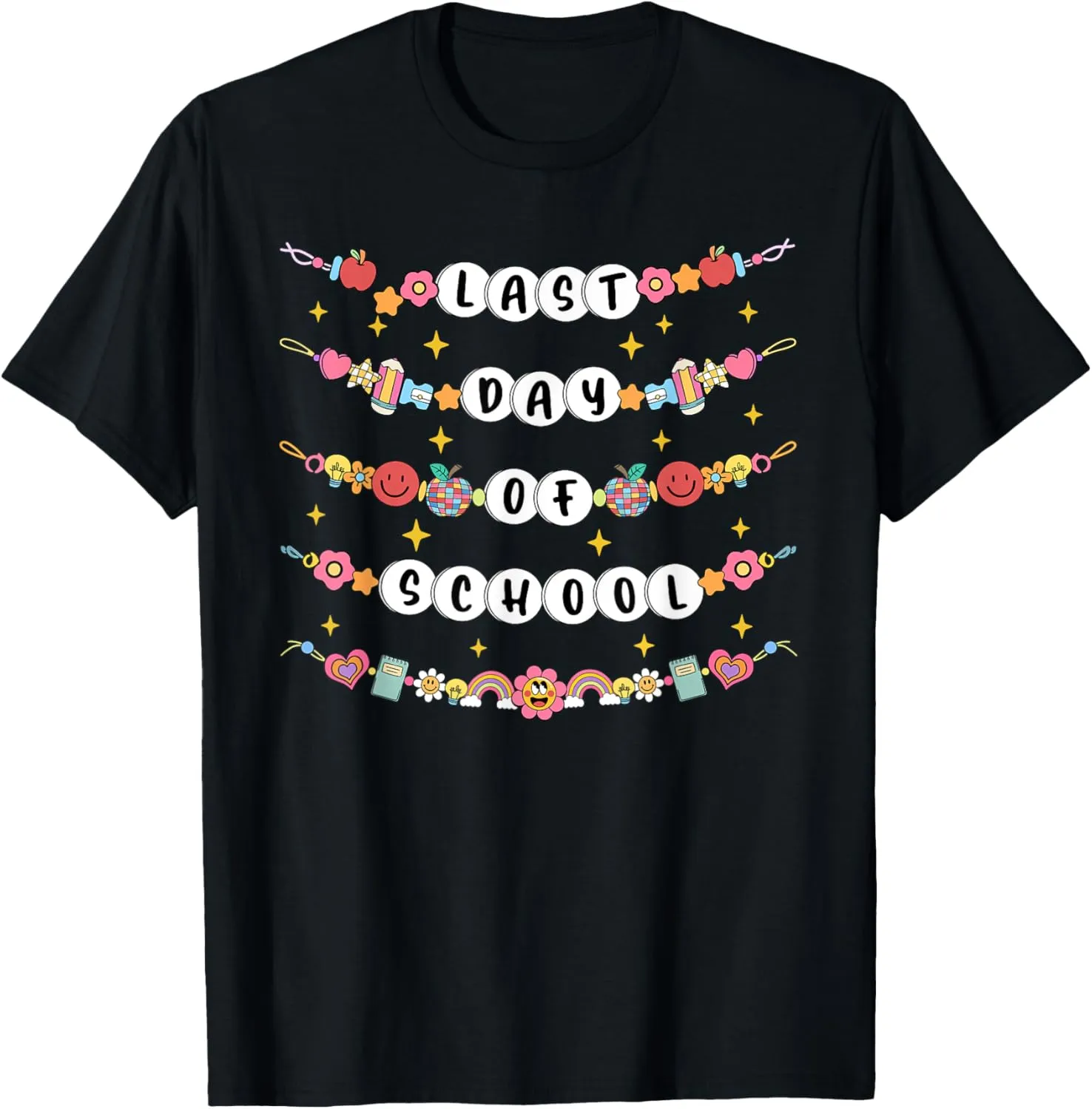 Friendship Bracelets Last Day Of School Student Graduation T-Shirt